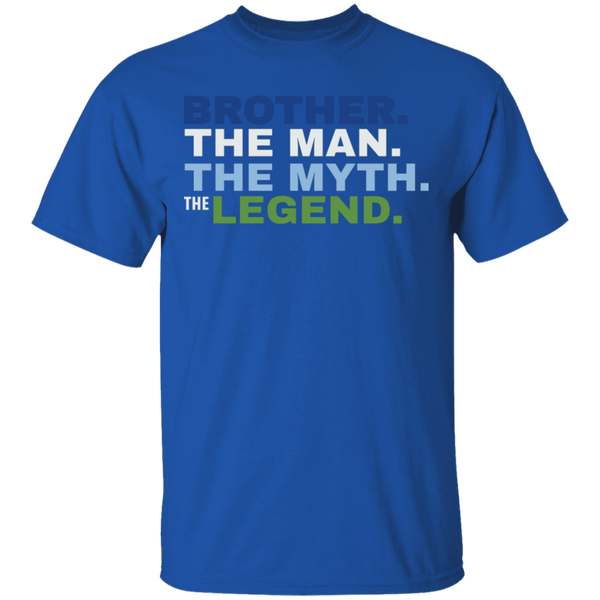 Brother The Man The Myth The Legend T-Shirt