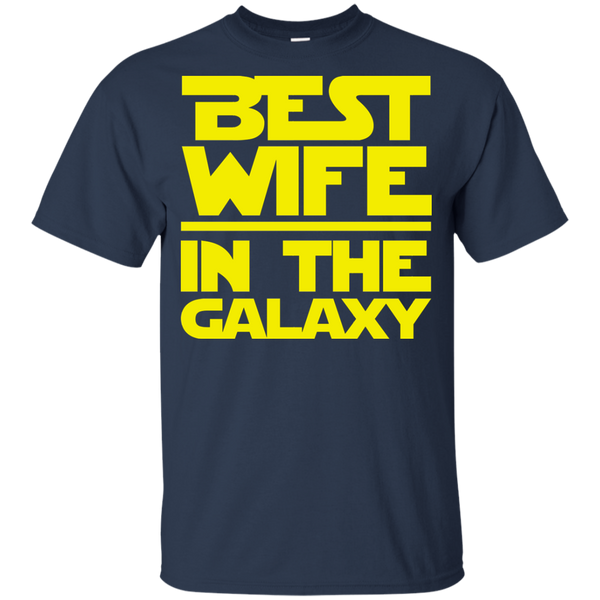 Best Wife In The Galaxy Shirt