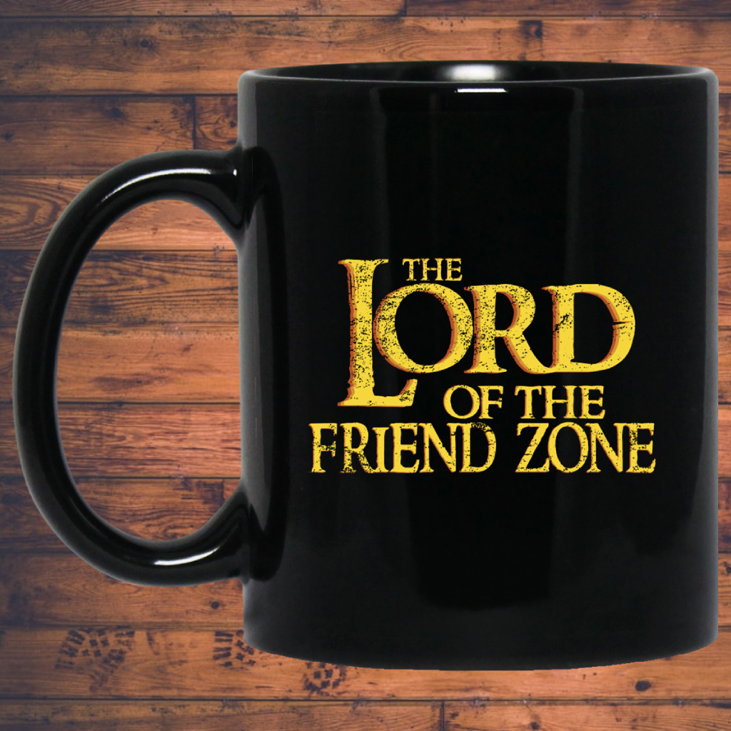 Lord Of The Friendzone 11 oz. Black Mug (Friend Zone) Secondary image