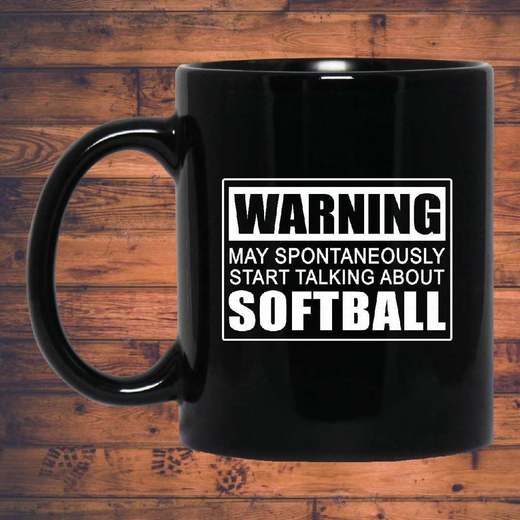 Warning May Spontaneously Start Talking About Softball 11 oz. Black Mug Main image