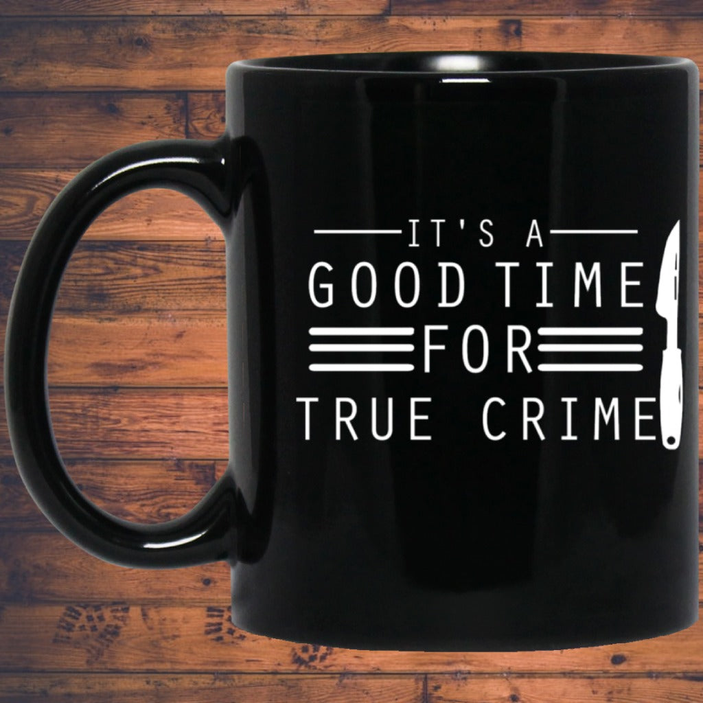 True Crime Shirt | True Crime Gifts | True Crime Unisex 11 oz. Black Mug Main image
