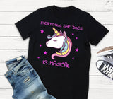 Everything She Does Is Magical Unicorn T-Shirt unicorn shirt unicorn t shirt unicorn shirts for girls unicorn shirt womens unicorn birthday shirt