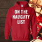 Christmas On The Naughty List Xmas Holidays Pullover Hoodie 8 oz.