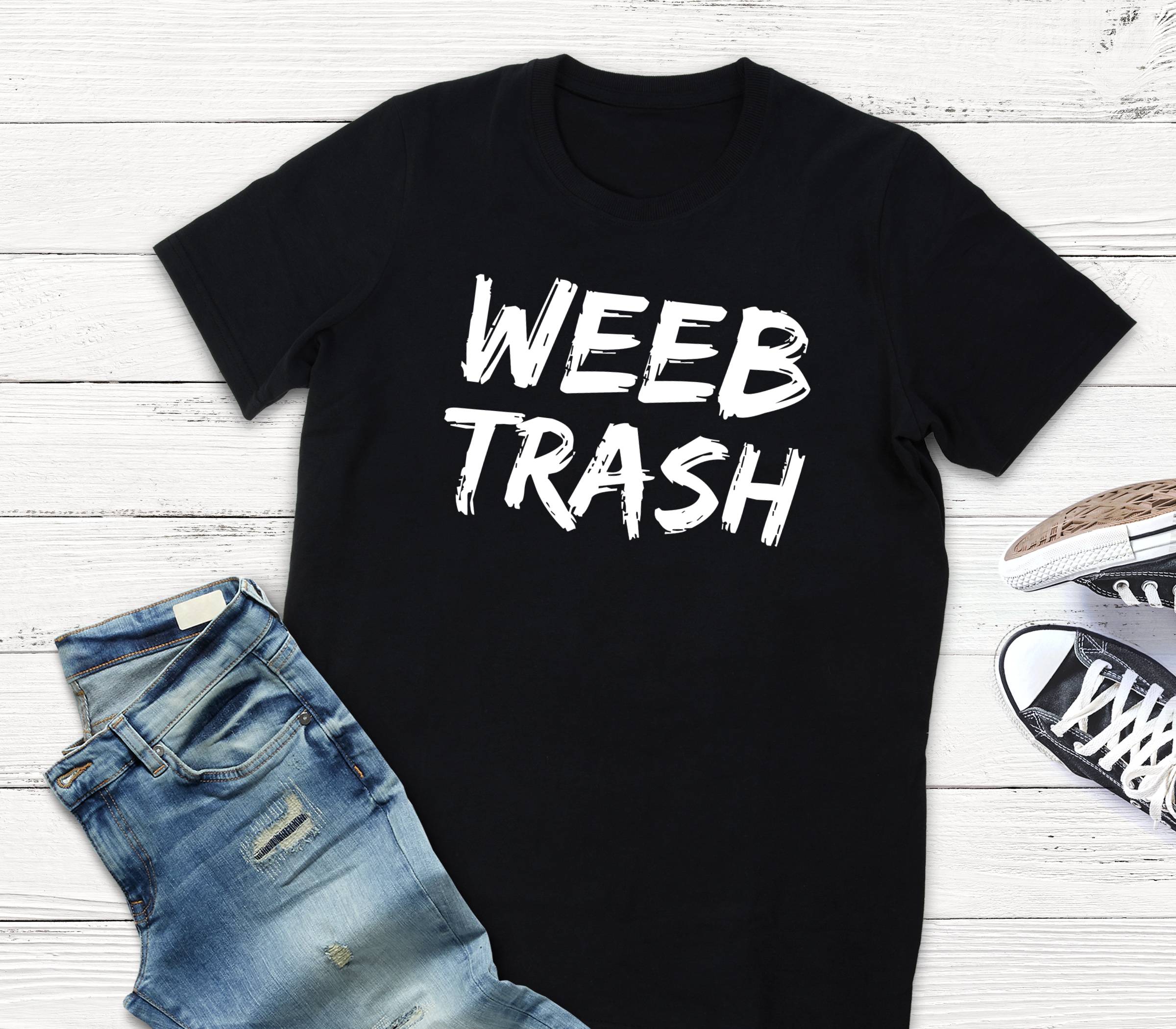 Weeb Trash Anime T-Shirt – Superhero Gear