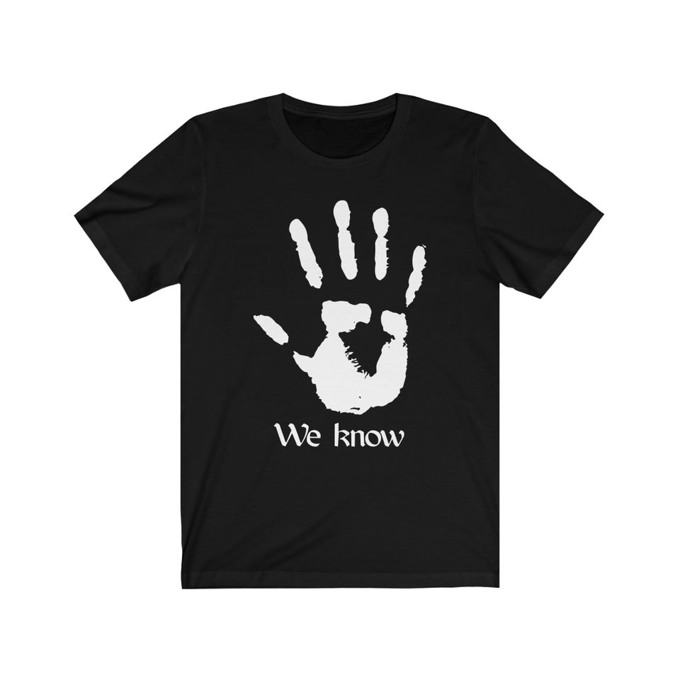 Dark Brotherhood We Know Unisex Jersey Short Sleeve T-Shirt
