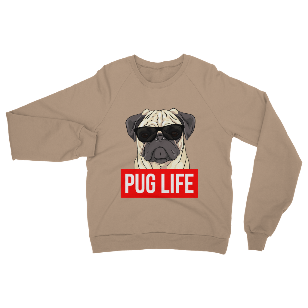 Pug Life - Pug Lover ﻿Classic Adult Sweatshirt