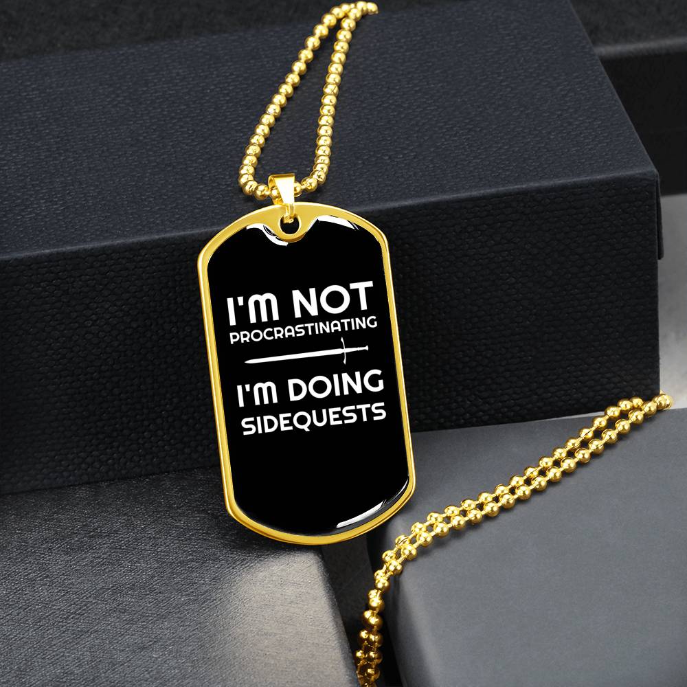 I'm Not Procrastinating I'm Doing Side Quests Fantasy RPG Dog Tags | Gamer Dog Tags | Video Game Dog Tags | RPG Dog Tags | RPG Necklace