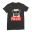 Pug Life - Pug Lover ﻿Classic Women's T-Shirt