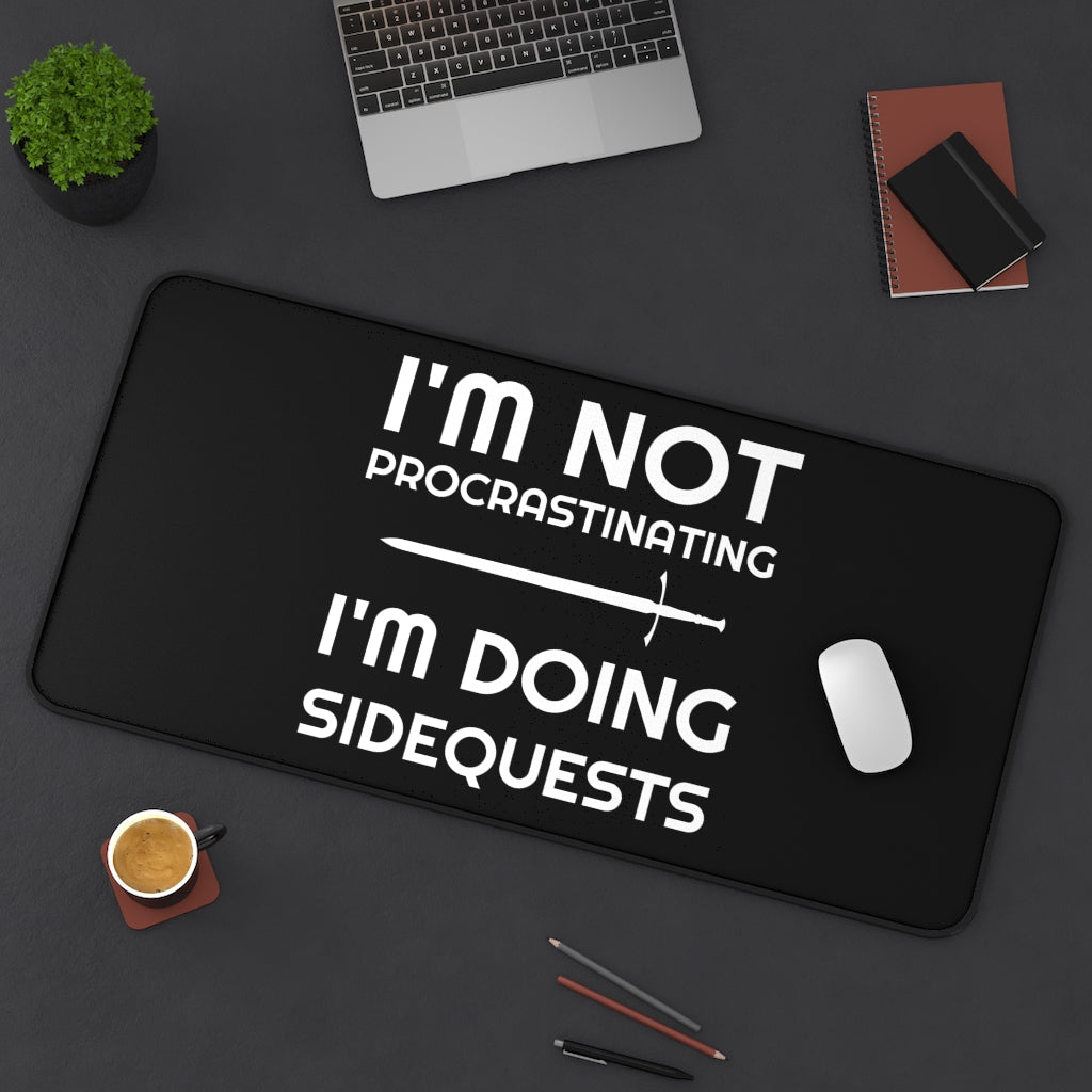 I'm Not Procrastinating I'm Doing Side Quests RPG Fantasy Desk Mat | RPG Mouse Mat | Gaming Mouse Pad