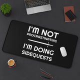 I'm Not Procrastinating I'm Doing Side Quests RPG Fantasy Desk Mat | RPG Mouse Mat | Gaming Mouse Pad I'm Not Procrastinating I'm Doing Side Quests RPG Fantasy Desk Mat | RPG Mouse Mat | Gaming Mouse Pad
