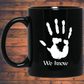 We Know Dark Brotherhood 11 oz. Black Mug