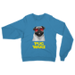 Pug Wars Return Of The Pug ﻿Classic Adult Sweatshirt