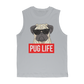 Pug Life - Pug Lover ﻿Premium Adult Muscle Top