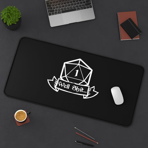 Well Shit Fantasy RPG Dice Mouse Pad | Dungeon Master Mouse Mat | Tabletop RPG Mouse Pad | Tabletop Games | RPG Pad | Role Playing Desk Mat