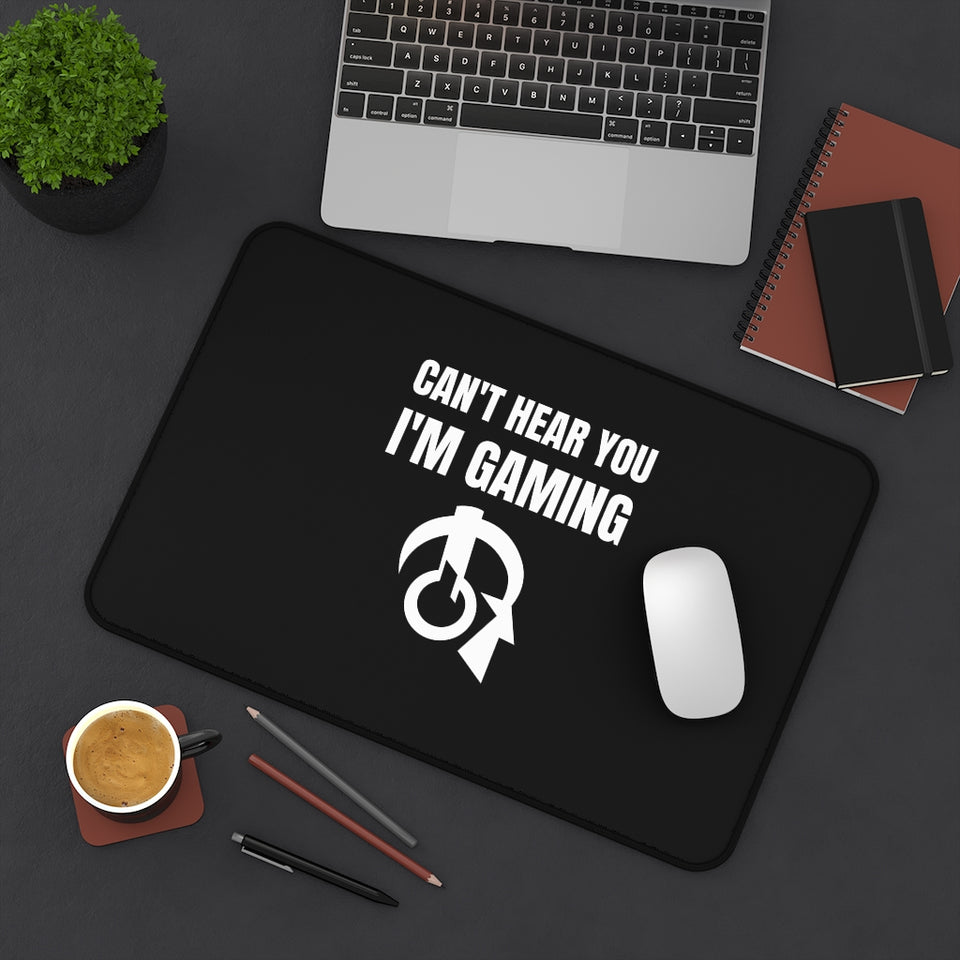 Can't Hear You I'm Gaming Desk Mat | Fantasy RPG Mouse Mat | Video Game Mouse Pad