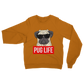 Pug Life - Pug Lover ﻿Classic Adult Sweatshirt