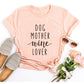 Dog Mother Wine Lover T-Shirt