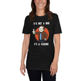 Todd It's Not A Bug It's A Feature Unisex T-Shirt todd howard fallout elder scrolls skyrim oblivion morrowind