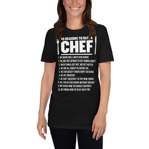 10 Reasons To Date A Chef - Chef Unisex T-Shirt chef shirt, chef shirts, chef t shirt,