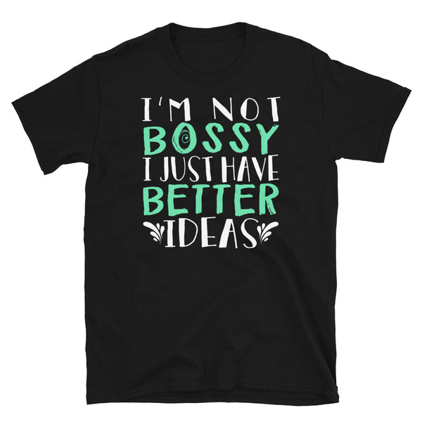 boss shirt, boss tshirt, boss t shirt, bossy shirt, bossy tshirt, bossy t shirt