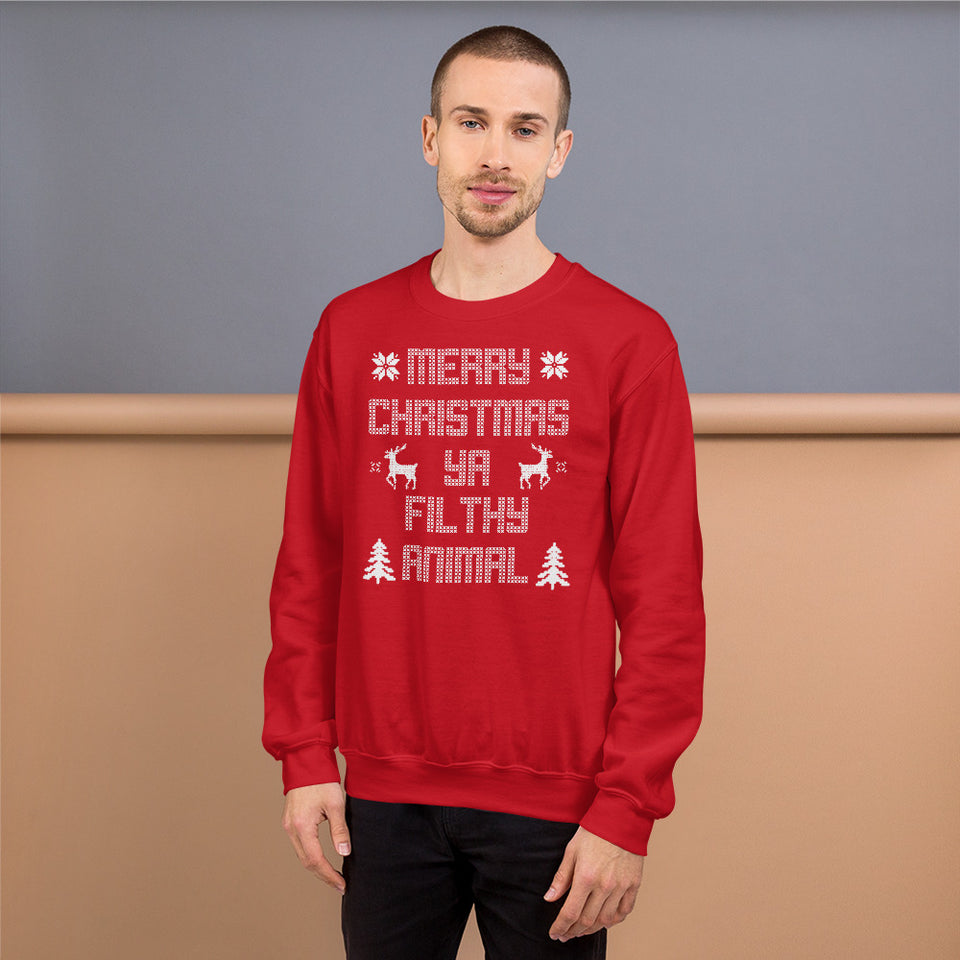 Merry Christmas Ya Filthy Animal Unisex Ugly Xmas Sweater Sweatshirt