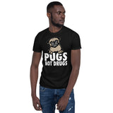 Pugs Not Drugs - Pug Unisex T-Shirt Pugs Not Drugs - Pug Unisex T-Shirt