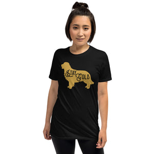 Stay Gold Golden Retriever - Dog Lover Dogs Unisex T-Shirt Stay Gold Golden Retriever - Dog Lover Dogs Unisex T-Shirt