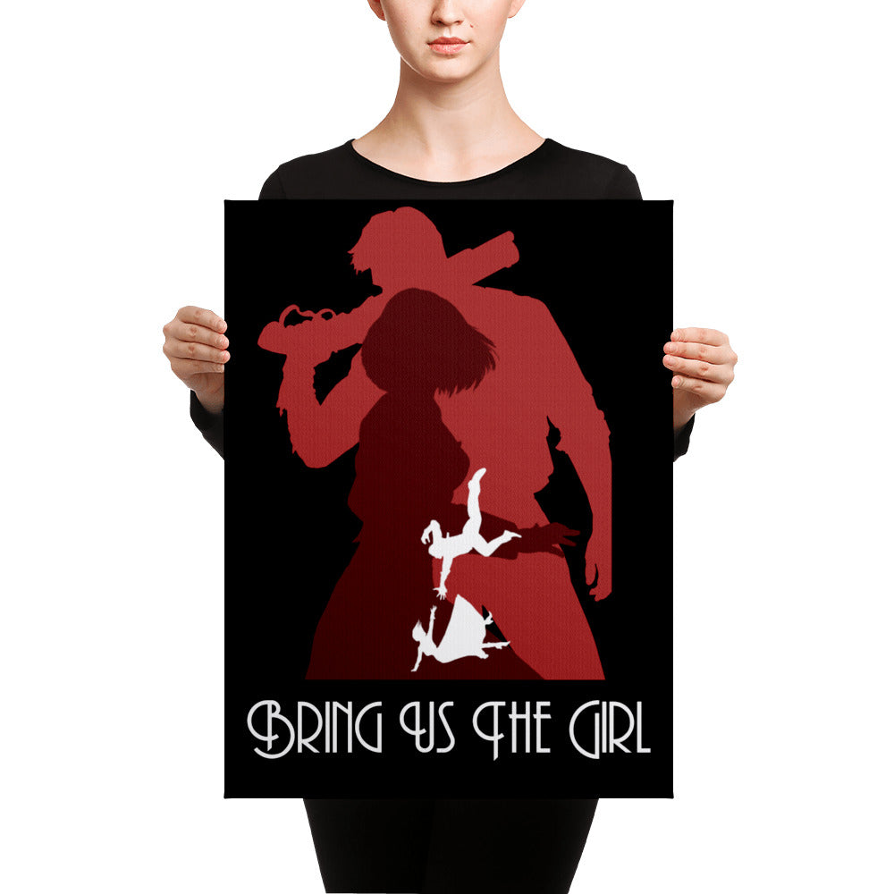 Bring Us The Girl Canvas Print