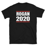 Rogan 2020 Unisex T-Shirt joe rogan 2020