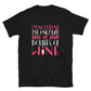 wine shirt, wine t shirt, wine tshirt, wine lover shirt, wine lover t shirt, wine lover tshirt, mom shirt, mom t shirt, mom tshirt