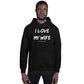 I Love It When My Wife Lets Me Play Video Games Unisex Hoodie