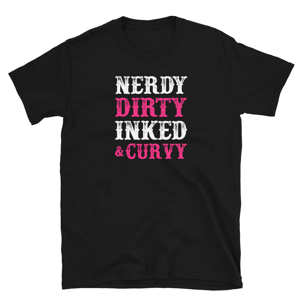 Nerdy Dirty Inked & Curvy Unisex T-Shirt