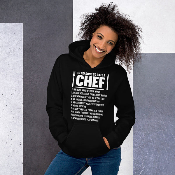10 Reasons To Date A Chef Unisex Hoodie
