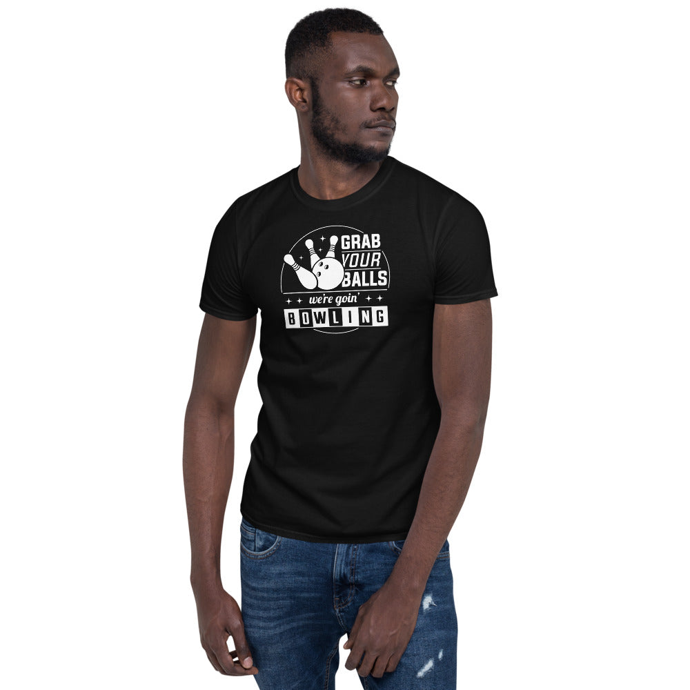 Grab Your Balls We're Going Bowling - Bowling Lover Unisex T-Shirt Secondary image