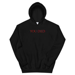 You Died Video Game Unisex Hoodie You Died Video Game Unisex Hoodie