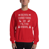 Merry Christmas Ya Filthy Animal Unisex Ugly Xmas Sweater Sweatshirt Merry Christmas Ya Filthy Animal Unisex Ugly Xmas Sweater Sweatshirt