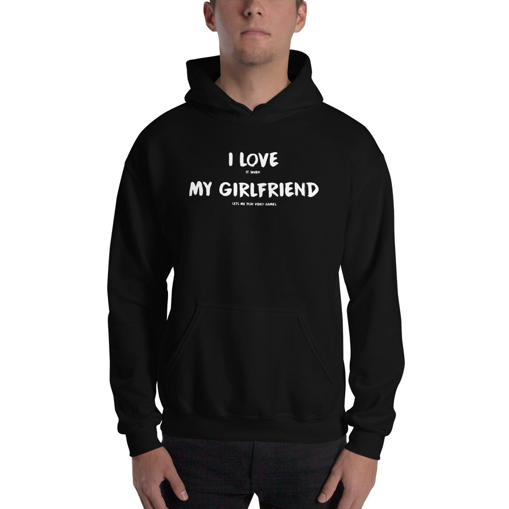 I Love It When My Girlfriend Lets Me Play Video Games Unisex Hoodie Main image