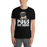 Pugs Not Drugs - Pug Unisex T-Shirt Pugs Not Drugs - Pug Unisex T-Shirt