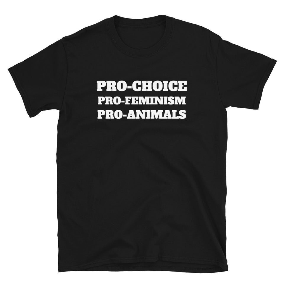 Pro Choice Pro Feminism Pro Animals Feminist T-Shirt
