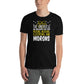 The Universe Is Made Up Of Protons Electrons And Morons Unisex T-Shirt