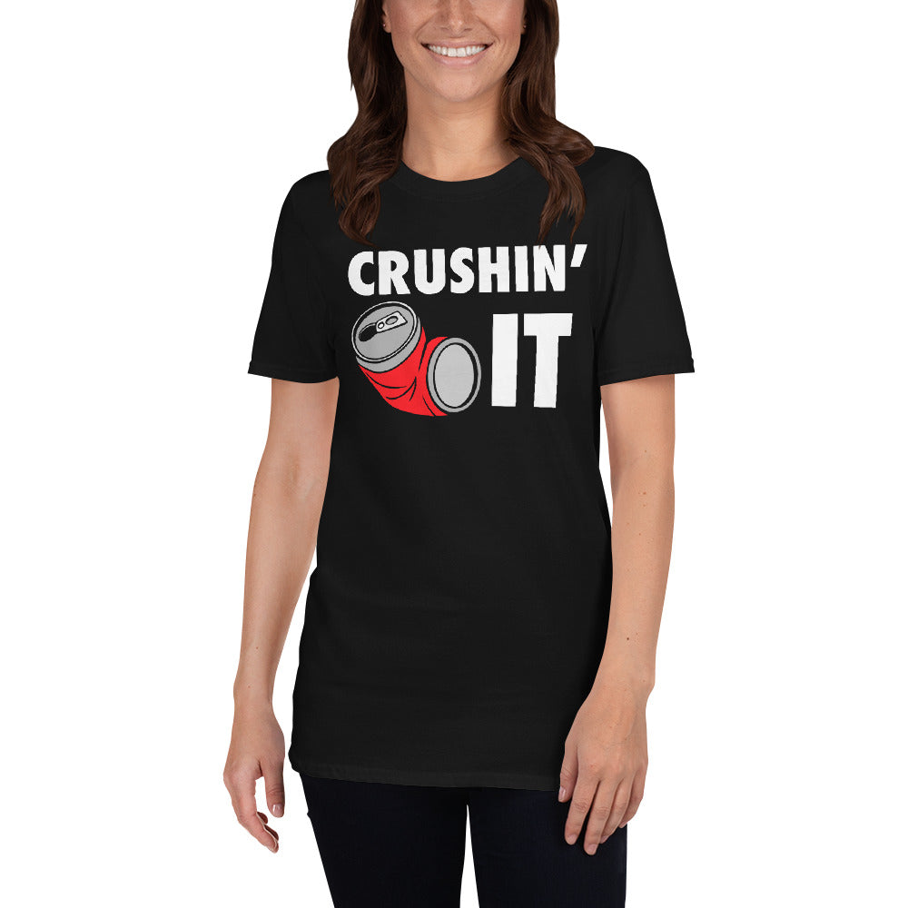Crushin' It Workout Motivation - Gym Workout Fitness Unisex T-Shirt