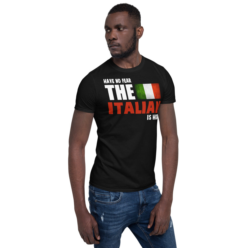 Have No Fear The Italian Is Here Unisex T-Shirt Secondary image