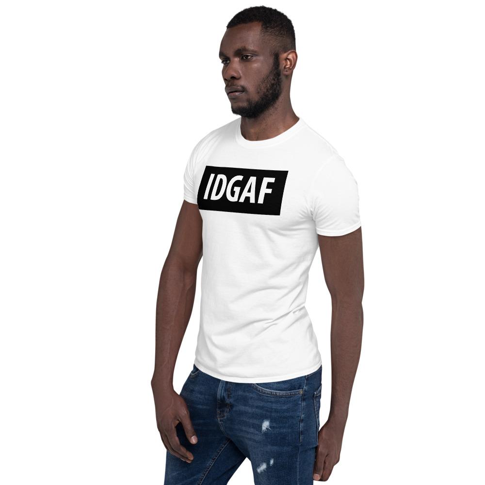 IDGAF - I Don't Give A Fuck
