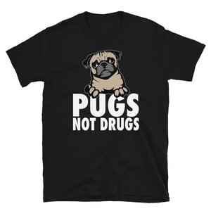 Pugs Not Drugs - Pug Unisex T-Shirt Pugs Not Drugs - Pug Unisex T-Shirt