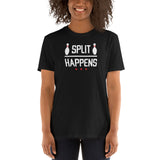 Split Happens Bowling Shirt | Bowling Lovers Unisex T-Shirt Split Happens Bowling Shirt | Bowling Lovers Unisex T-Shirt