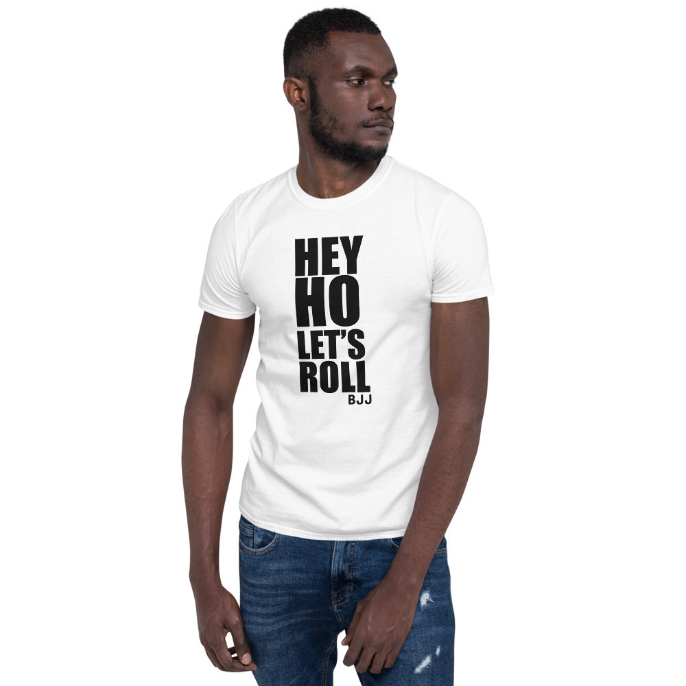 Hey Ho Let's Roll Brazilian Jiu Jitsu BJJ Unisex T-Shirt Secondary image