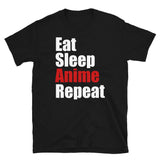Eat Sleep Anime Repeat Unisex T-Shirt anime weeb senpai waifu anime shirt