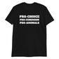 Pro Choice Pro Feminism Pro Animals Feminist T-Shirt