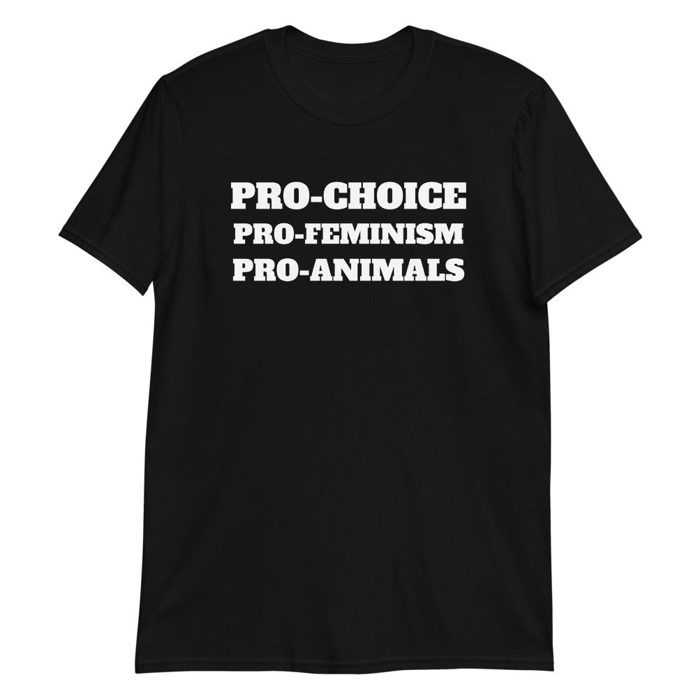 Pro Choice Pro Feminism Pro Animals Feminist T-Shirt