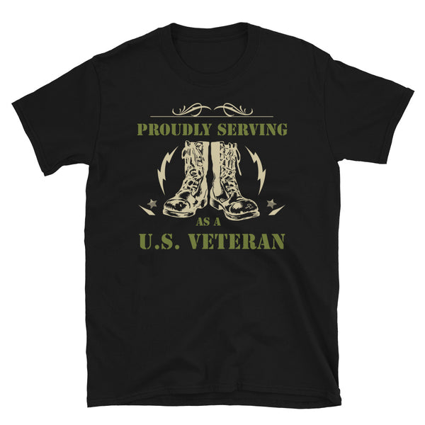 Proudly Serving As A US Veteran Unisex T-Shirt